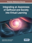 Integrating an Awareness of Selfhood and Society into Virtual Learning - Book