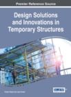 Design Solutions and Innovations in Temporary Structures - Book