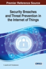 Security Breaches and Threat Prevention in the Internet of Things - Book