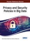 Privacy and Security Policies in Big Data - eBook