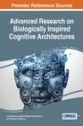 Advanced Research on Biologically Inspired Cognitive Architectures - eBook