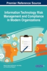 Information Technology Risk Management and Compliance in Modern Organizations - Book