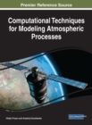 Computational Techniques for Modeling Atmospheric Processes - eBook