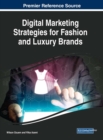 Digital Marketing Strategies for Fashion and Luxury Brands - eBook