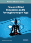 Research-Based Perspectives on the Psychophysiology of Yoga - Book