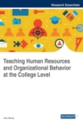 Teaching Human Resources and Organizational Behavior at the College Level - Book
