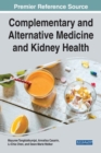 Complementary and Alternative Medicine and Kidney Health - Book