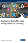 Evaluating Media Richness in Organizational Learning - Book