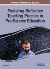 Fostering Reflective Teaching Practice in Pre-Service Education - Book