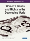 Handbook of Research on Women's Issues and Rights in the Developing World - Book