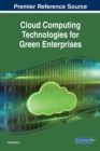 Cloud Computing Technologies for Green Enterprises - Book
