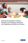 Instructional Strategies in General Education and Putting the Individuals With Disabilities Act (IDEA) Into Practice - Book