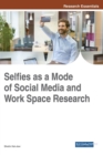 Selfies as a Mode of Social Media and Work Space Research - Book