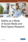 Selfies as a Mode of Social Media and Work Space Research - eBook