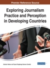 Exploring Journalism Practice and Perception in Developing Countries - eBook