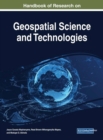 Handbook of Research on Geospatial Science and Technologies - Book