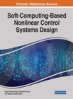 Soft-Computing-Based Nonlinear Control Systems Design - Book