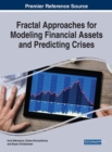 Fractal Approaches for Modeling Financial Assets and Predicting Crises - Book