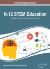 K-12 STEM Education: Breakthroughs in Research and Practice - Book