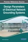 Design Parameters of Electrical Network Grounding Systems - Book