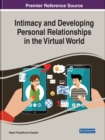 Intimacy and Developing Personal Relationships in the Virtual World - Book