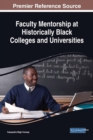 Faculty Mentorship at Historically Black Colleges and Universities - Book