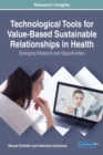 Technological Tools for Value-Based Sustainable Relationships : Emerging Research and Opportunities - Book