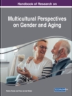 Multicultural Perspectives on Gender and Aging - Book