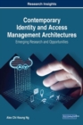 Contemporary Identity and Access Management Architectures : Emerging Research and Opportunities - Book