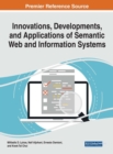 Innovations, Developments, and Applications of Semantic Web and Information Systems - Book