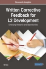 Written Corrective Feedback for L2 Development: Emerging Research and Opportunities - eBook