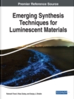 Emerging Synthesis Techniques for Luminescent Materials - Book
