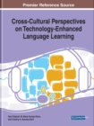 Cross-Cultural Perspectives on Technology-Enhanced Language Learning - Book