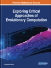 Exploring Critical Approaches of Evolutionary Computation - Book