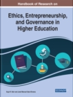 Handbook of Research on Ethics, Entrepreneurship, and Governance in Higher Education - eBook