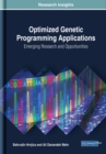 Optimized Genetic Programming Applications: Emerging Research and Opportunities - eBook