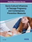 Socio-Cultural Influences on Teenage Pregnancy and Contemporary Prevention Measures - eBook