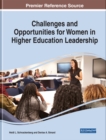 Challenges and Opportunities for Women in Higher Education Leadership - eBook
