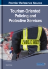 Tourism-Oriented Policing and Protective Services - eBook