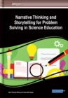 Narrative Thinking and Storytelling for Problem Solving in Science Education - eBook