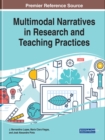 Multimodal Narratives in Research and Teaching Practices - Book
