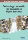 Technology Leadership for Innovation in Higher Education - Book