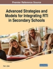 Advanced Strategies and Models for Integrating RTI in Secondary Schools - Book