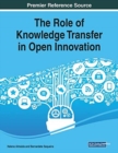 The Role of Knowledge Transfer in Open Innovation - Book
