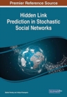 Hidden Link Prediction in Stochastic Social Networks - Book