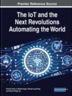 The IoT and the Net Revolutions Automating the World - Book