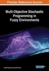 Multi-Objective Stochastic Programming in Fuzzy Environments - Book