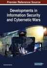 Developments in Information Security and Cybernetic Wars - Book