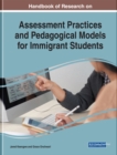 Handbook of Research on Assessment Practices and Pedagogical Models for Immigrant Students - eBook