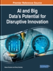 AI and Big Data's Potential for Disruptive Innovation - Book